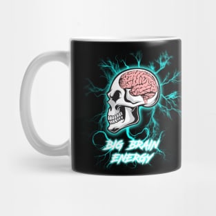 Big Brain Energy Mug